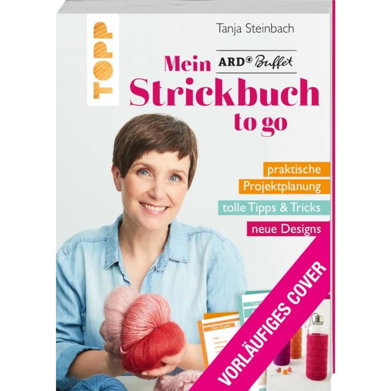 Mein ARD Buffet Strickbuch to go