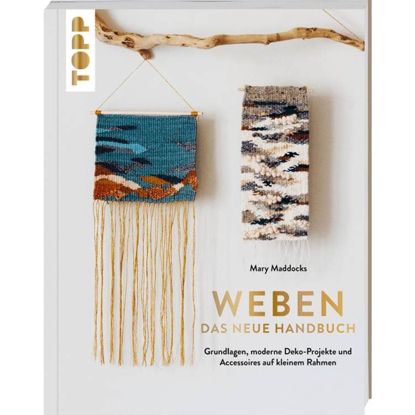 Weben - Das neue Handbuch