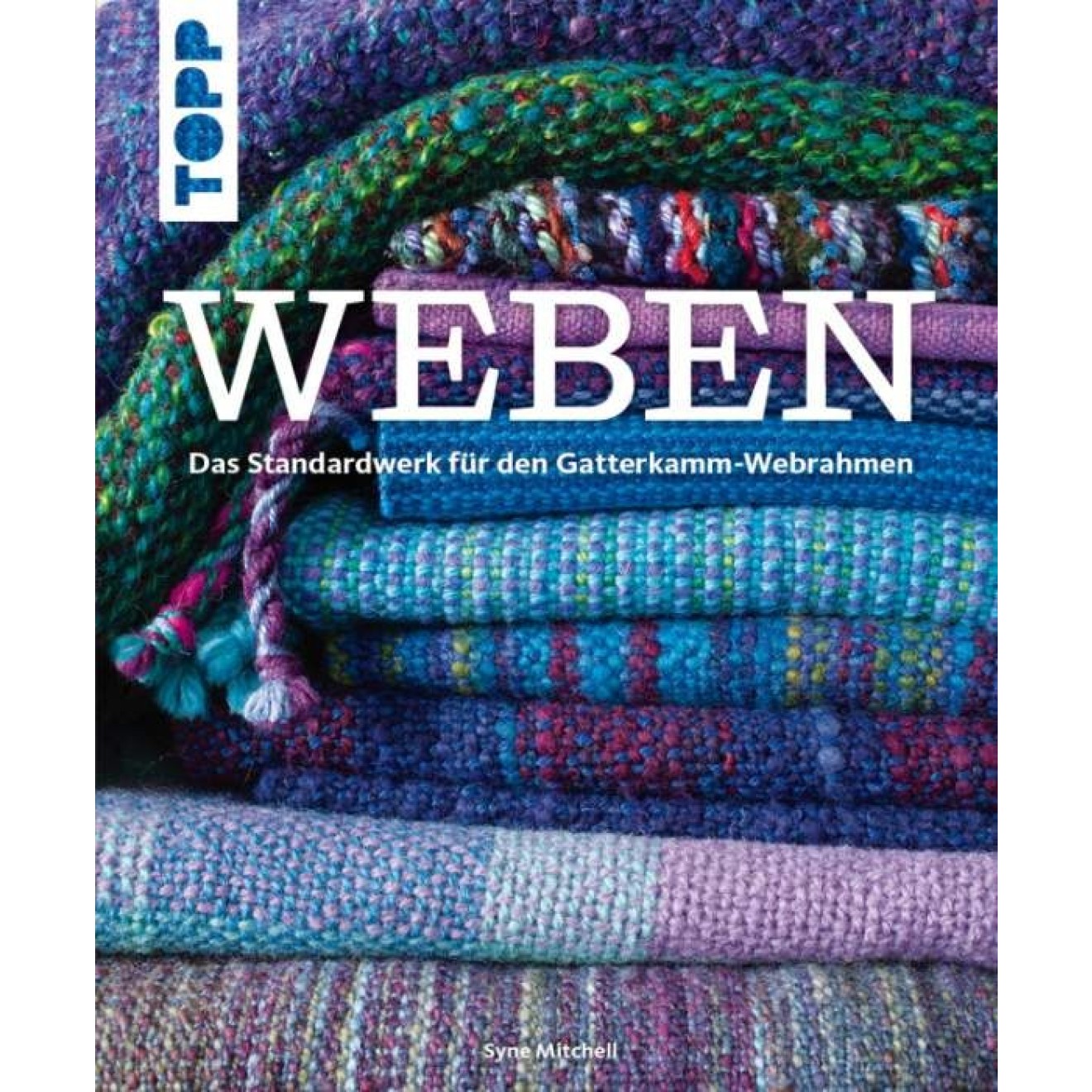 Weben - Das Standardwerk