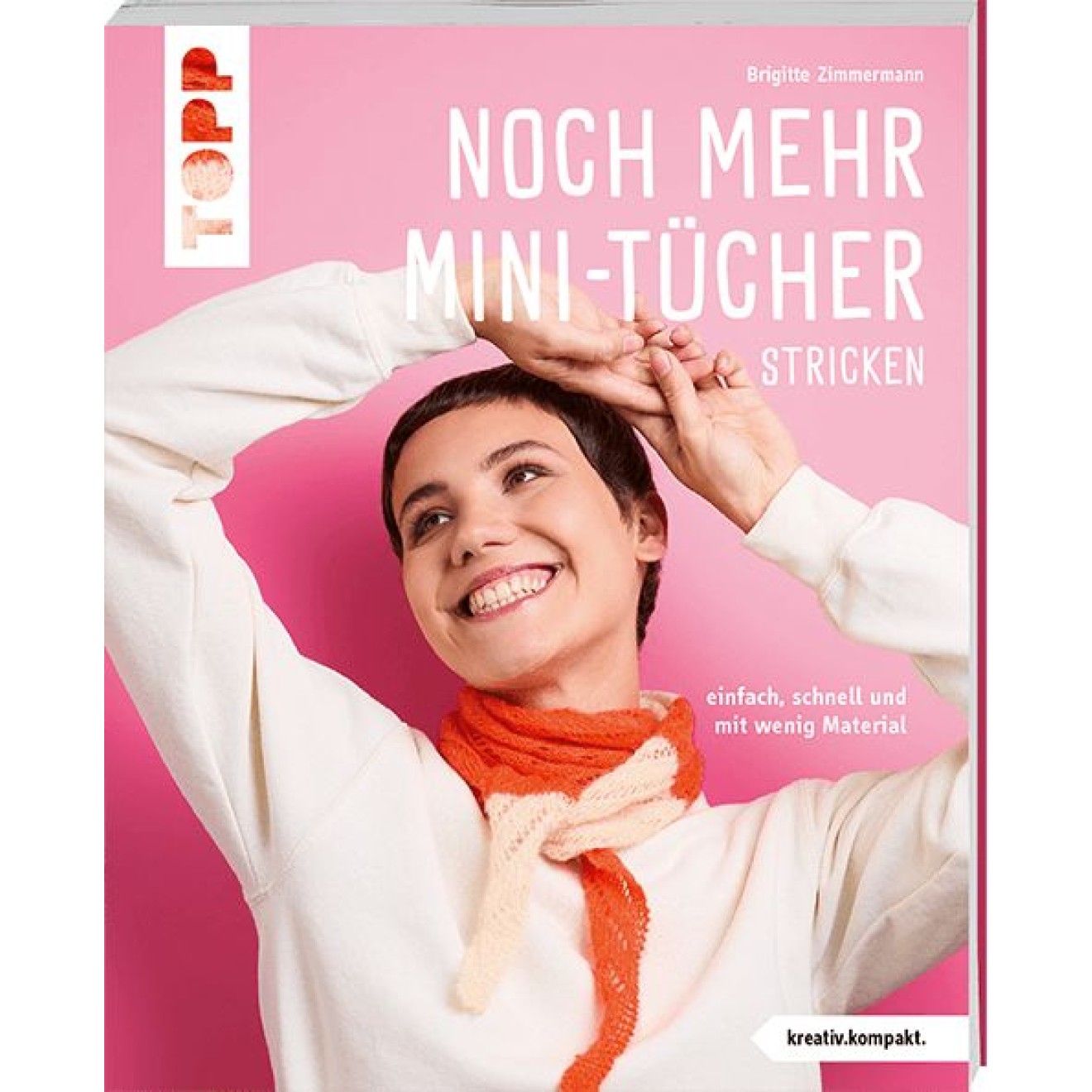Noch mehr Mini-Tücher stricken (kreativ.kompakt.)