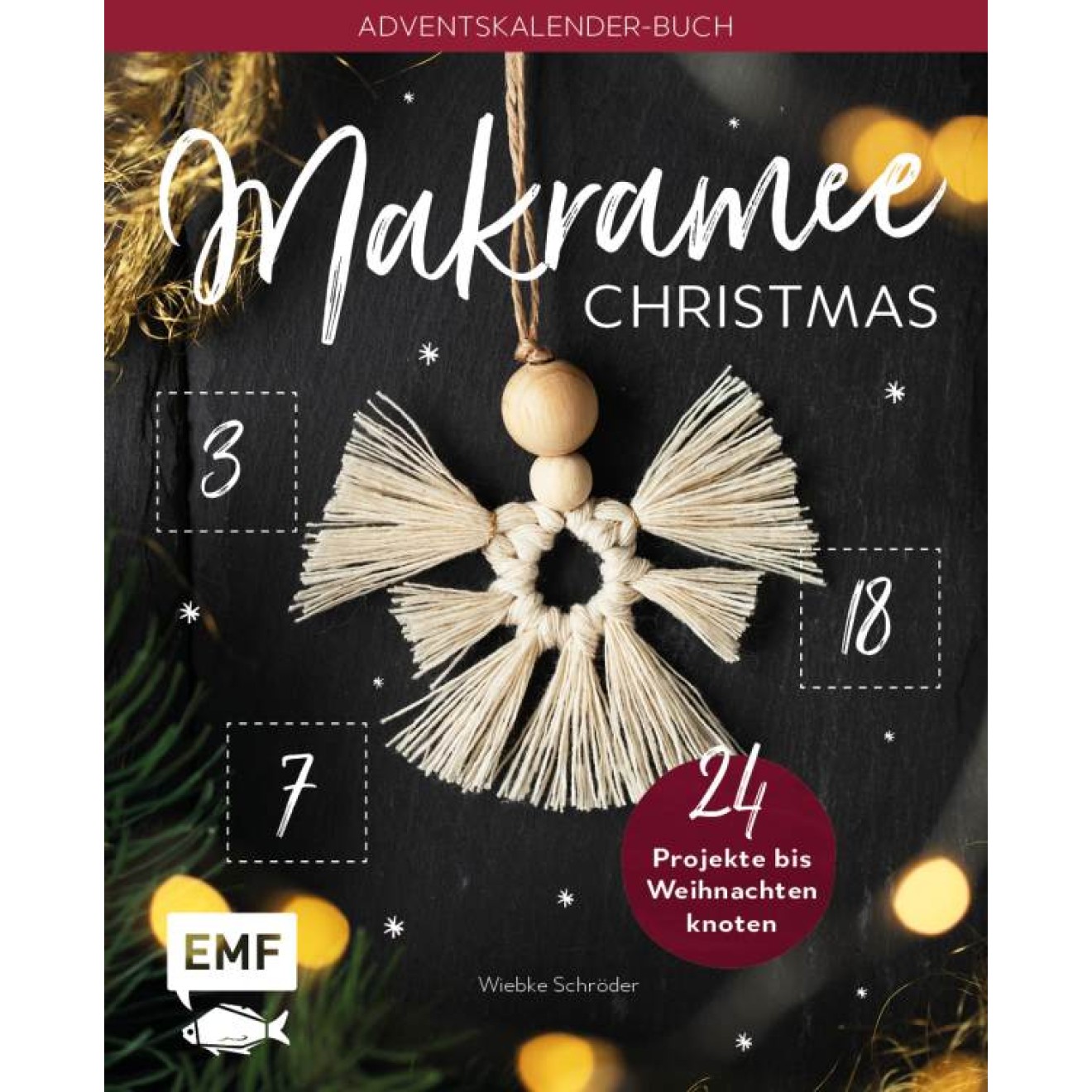 Mein Adventskalender-Buch: Makramee Christmas
