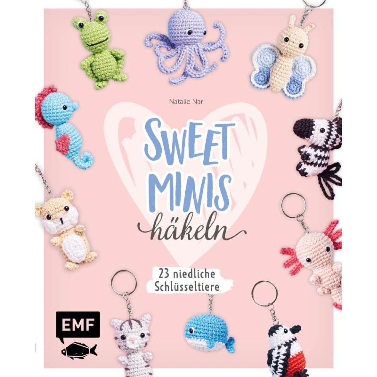 Sweet Minis häkeln - 24 niedliche Schlüsseltiere