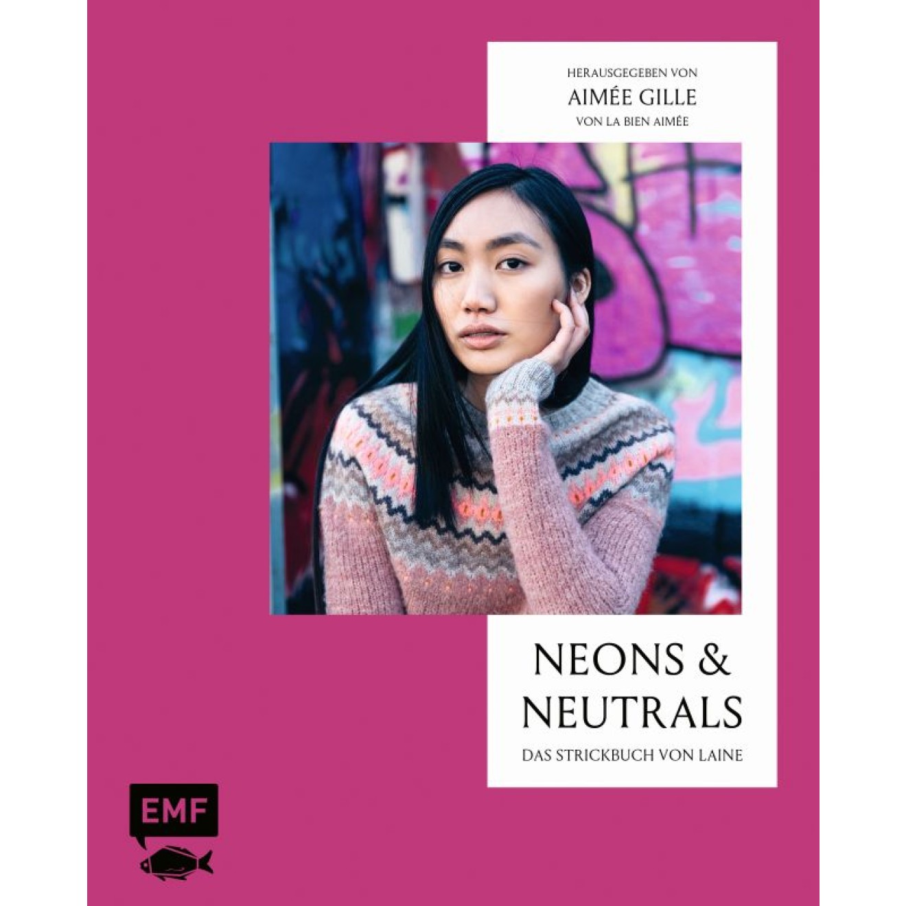Neons and Neutrals – Das Strickbuch von Laine