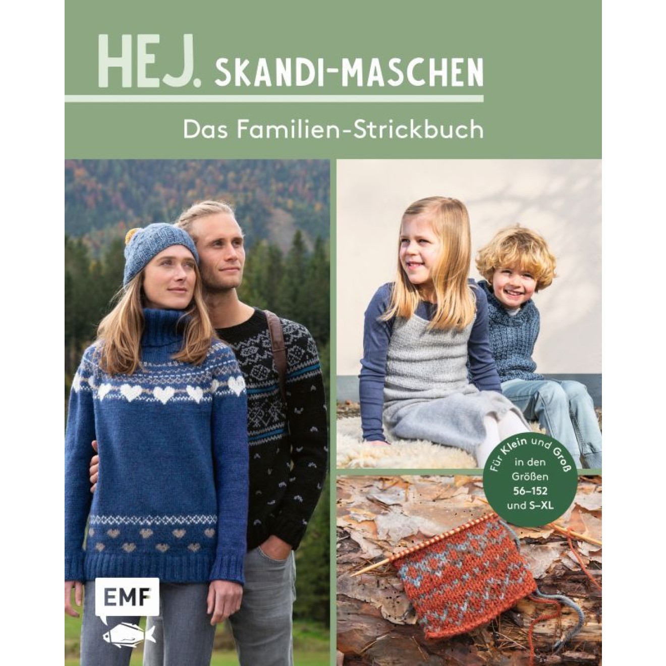 Hej. Skandi-Maschen für klein und groß - das Familien-Strickbuch