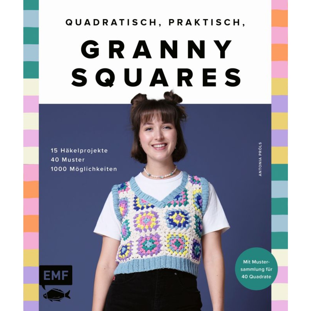 Quadratisch, Praktisch, Granny Squares!