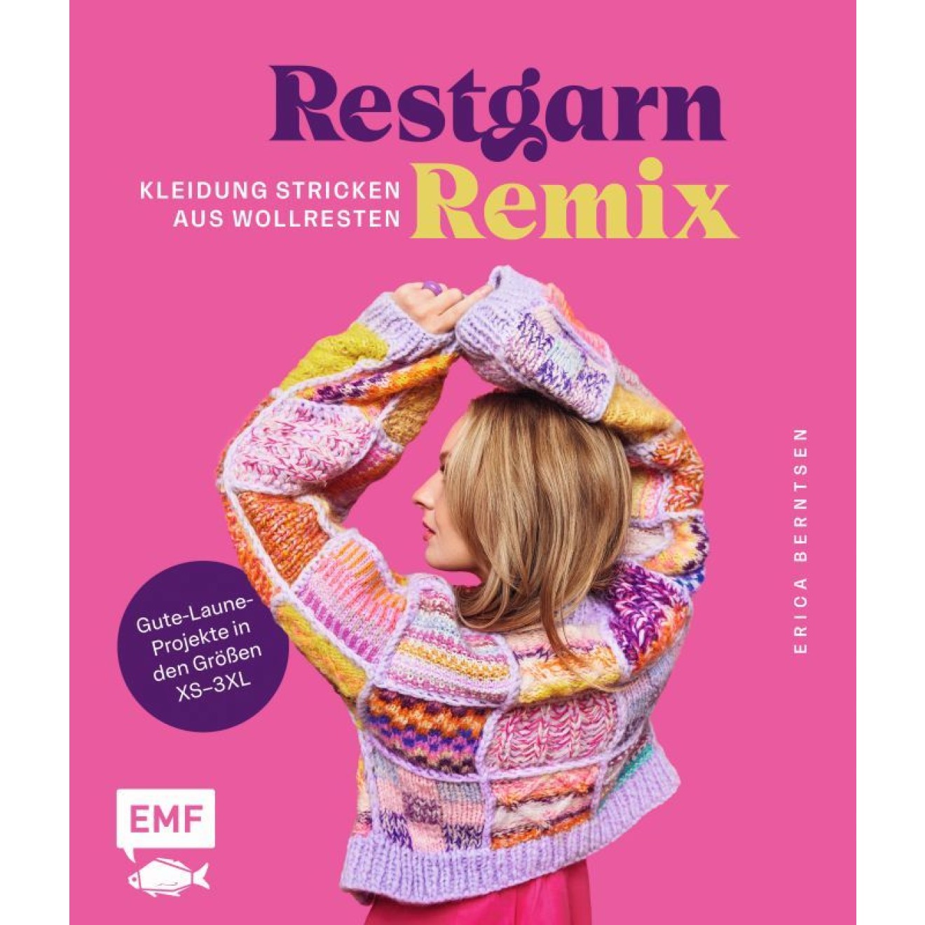 Restgarn-Remix - Kleidung Stricken aus Wollresten