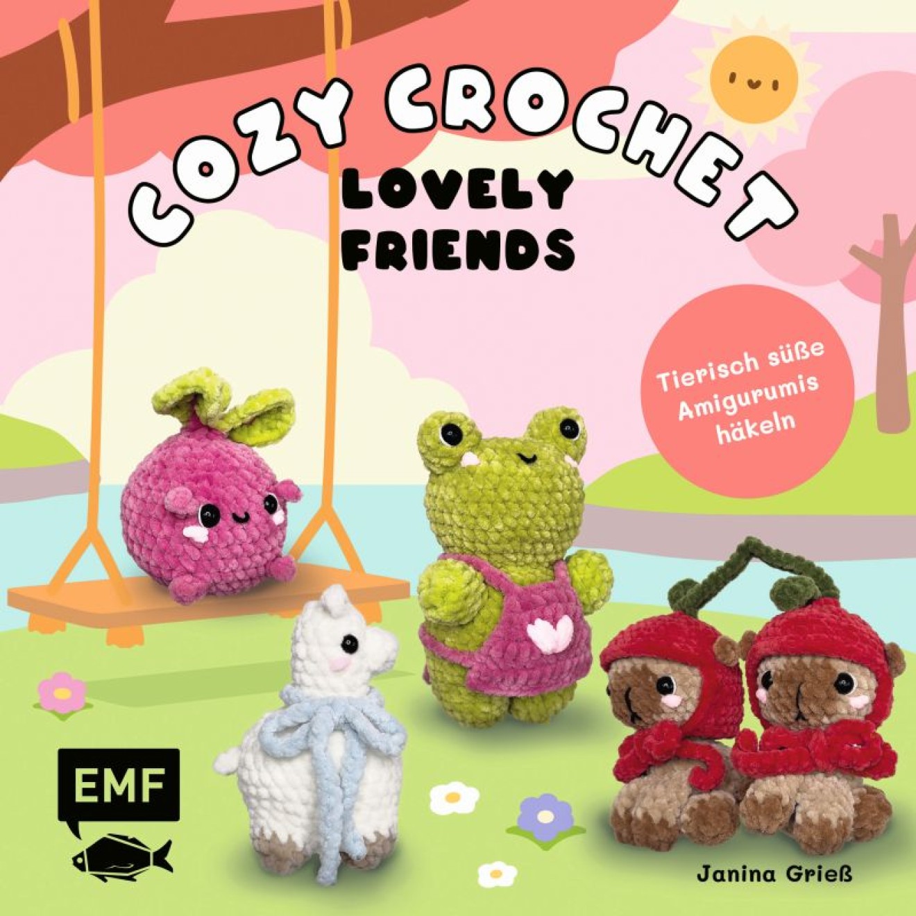 Cozy Crochet - Lovely Friends: Tierisch süße Amigurumis häkeln