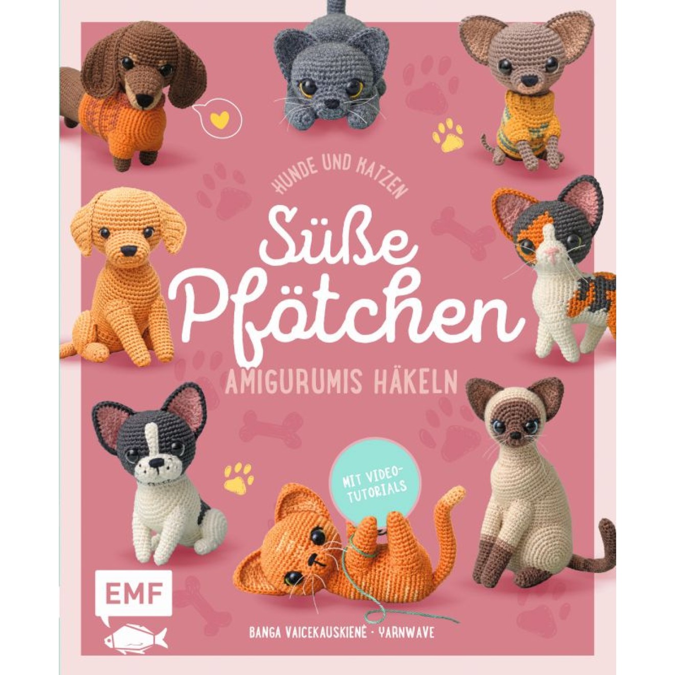 Süße Pfötchen – Hunde und Katzen als Amigurumis häkeln