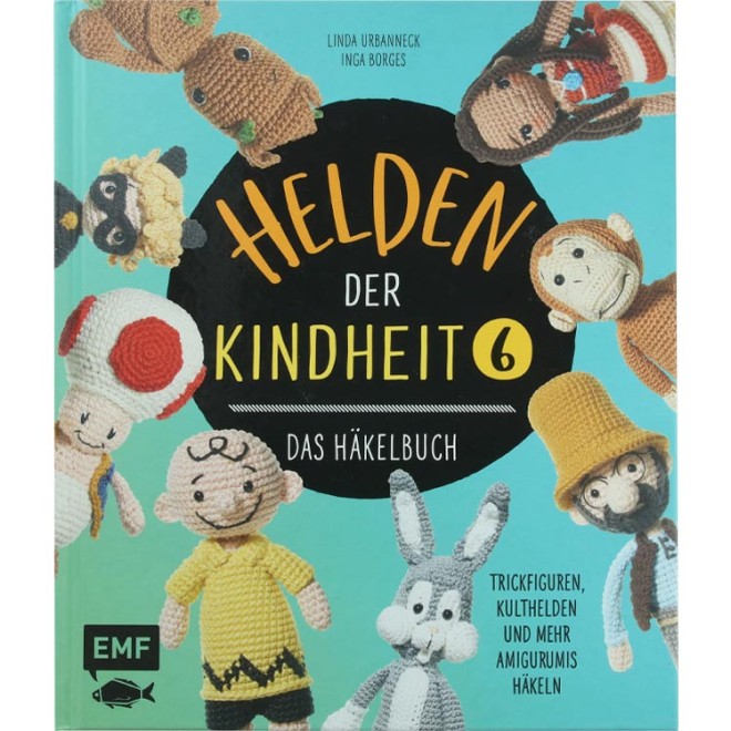 Helden der Kindheit – Das Häkelbuch – Band 6