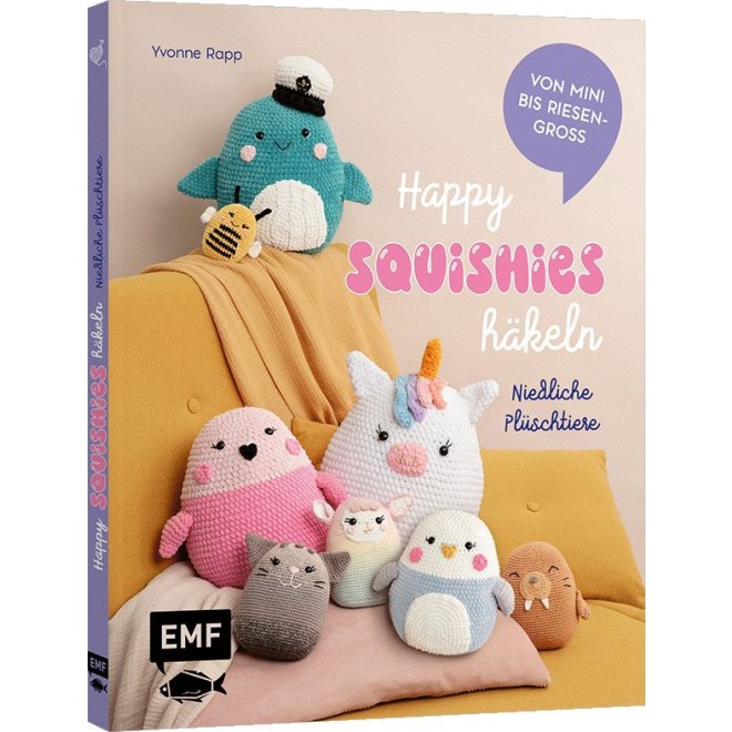 Happy Squishies häkeln – Niedliche Plüschtiere für Squishmallow-Fans