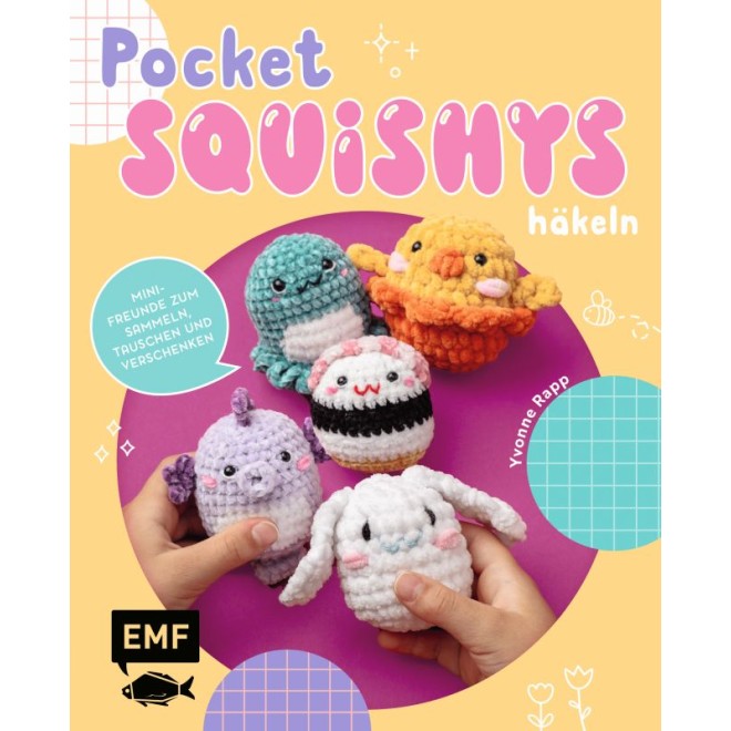 Pocket-Squishys häkeln - Kleine Plüschtiere für Squishmallow und Micromallow-Fans