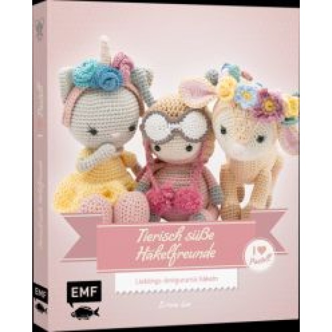 Tierisch süße Häkelfreunde- Lieblings- Amigurumis häkeln