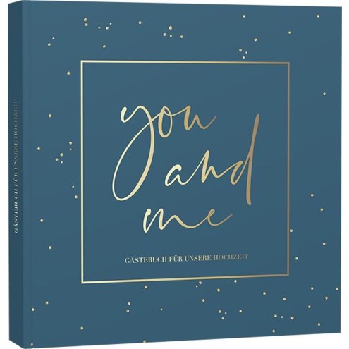 You and me - Gästebuch für unsere Hochzeit
