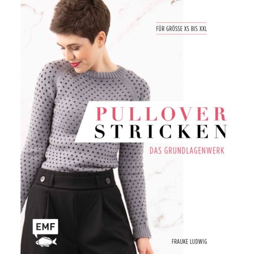 Pullover stricken – Das Grundlagenwerk