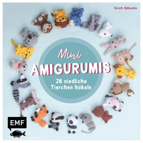 Mini-Amigurumis - 26 niedliche Tierchen häkeln
