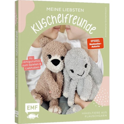 Meine liebsten Kuschelfreunde - Häkel-Tiere aus Flauschgarn häkeln