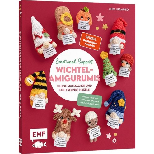 Emotional Support Wichtel-Amigurumis – Kleine Mutmacher und ihre Freunde häkeln