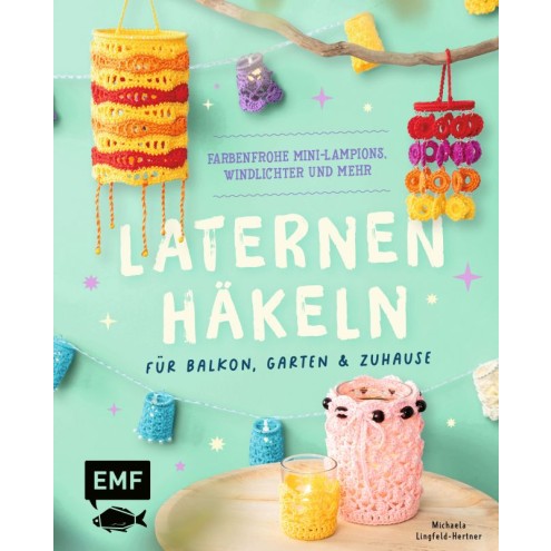 Laternen Häkeln - Balkon, Garten & Zuhause